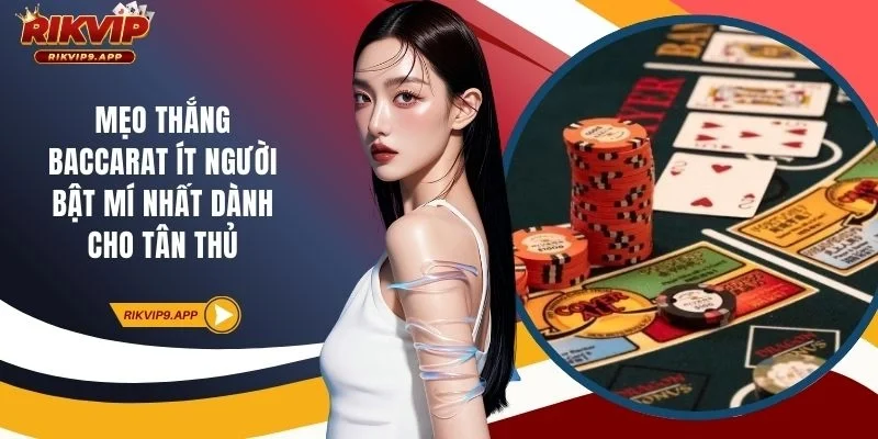 mẹo thắng Baccarat