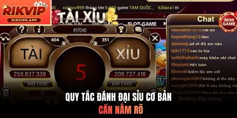 Quy tắc đánh tài xỉu cơ bản cần nắm rõ