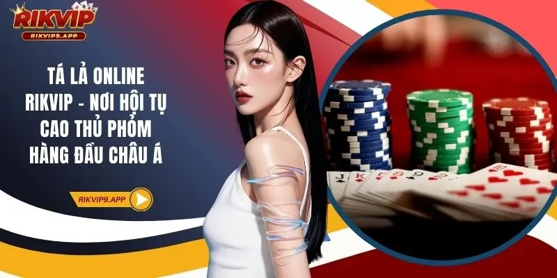 Tá lả online Rikvip
